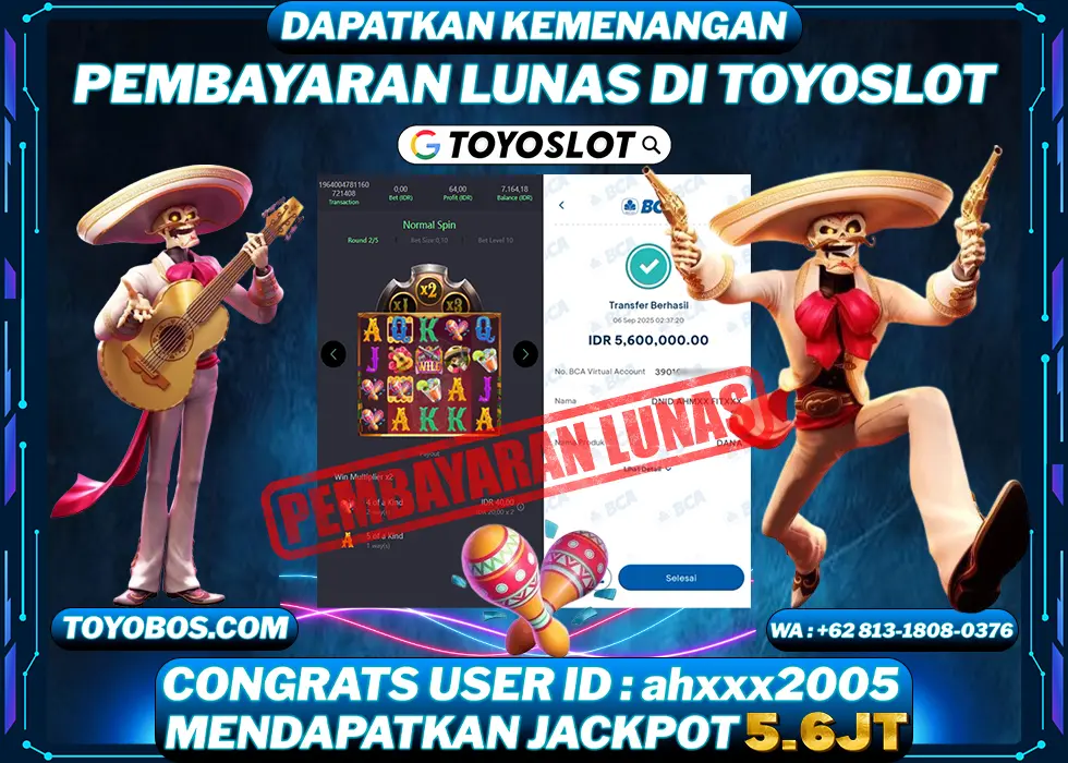 TOYOSLOT - BUKTI KEMENANGAN Wild Bandito Rp5,600,000,- LUNAS